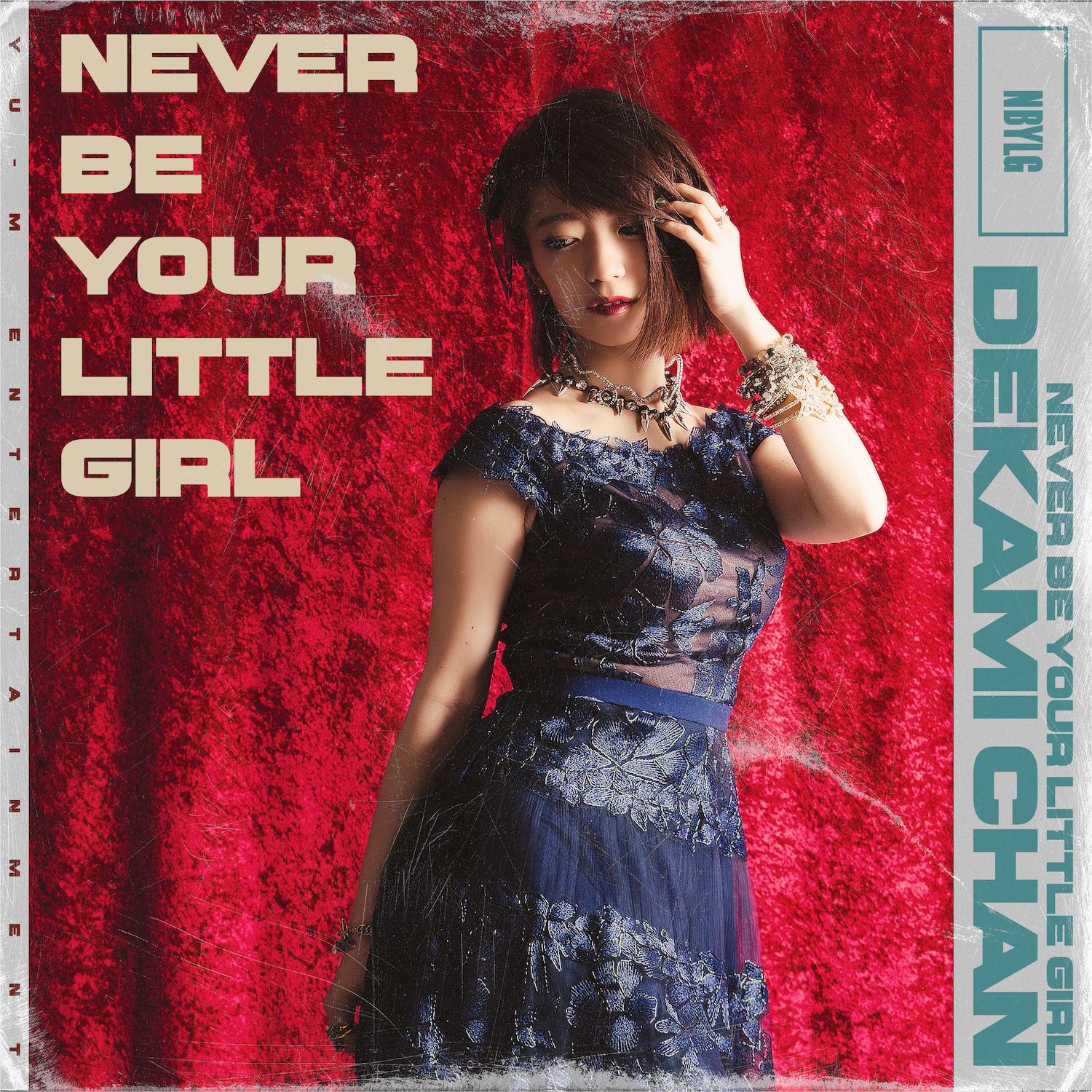 NEVER BE YOUR LITTLE GIRL